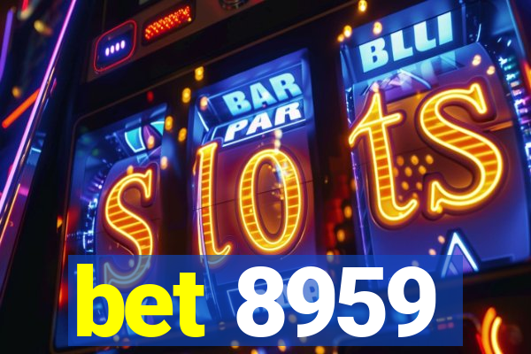 bet 8959